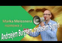 Marek Meissner, ISBiznes.pl, rozmawia z… Andrzejem Burgsem, Sygnis S.A.